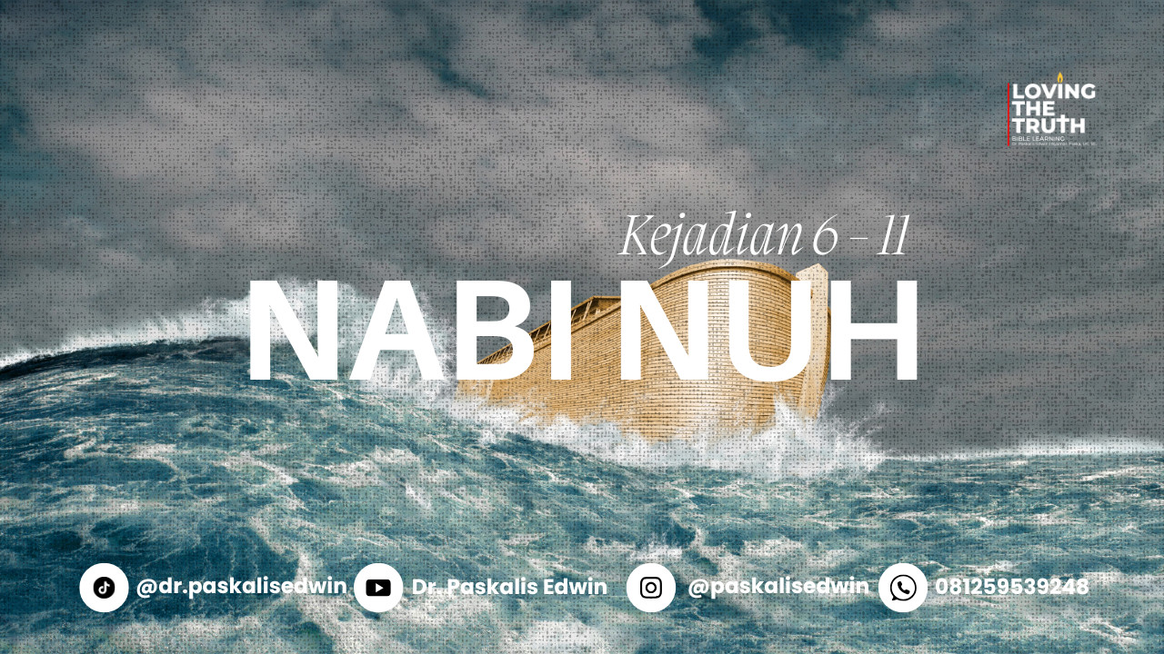 Terlindungi: Kejadian 6-11: Nuh