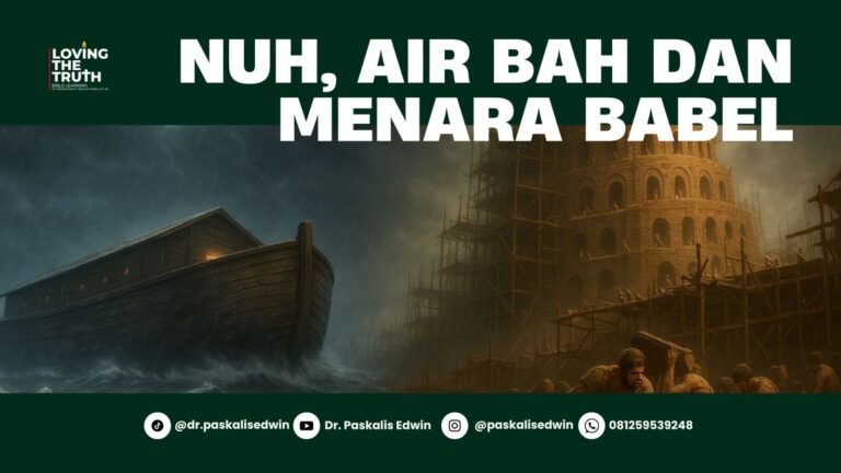 Terlindungi: Nuh, Air Bah dan Menara Babel