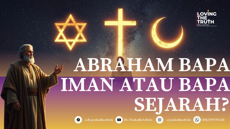 Terlindungi: Abraham Bapa Iman atau Misteri Sejarah?
